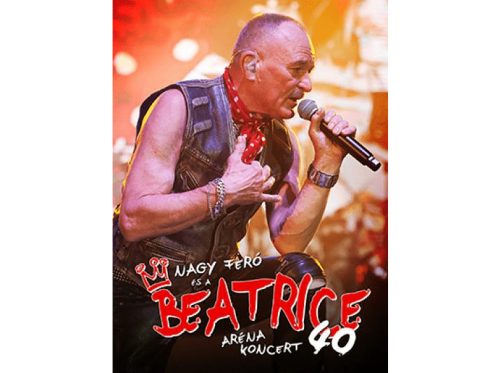 Nagy Feró és a Beatrice: 40 - Aréna Koncert BOX