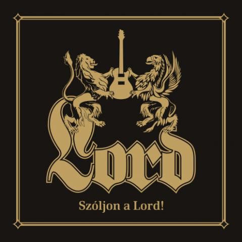 Lord: Szóljon a Lord 2CD