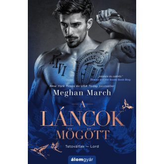 A LÁNCOK MÖGÖTT (TETOVÁLTAK - LORD)