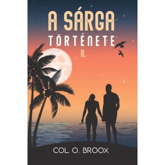 A SÁRGA TÖRTÉNETE II.