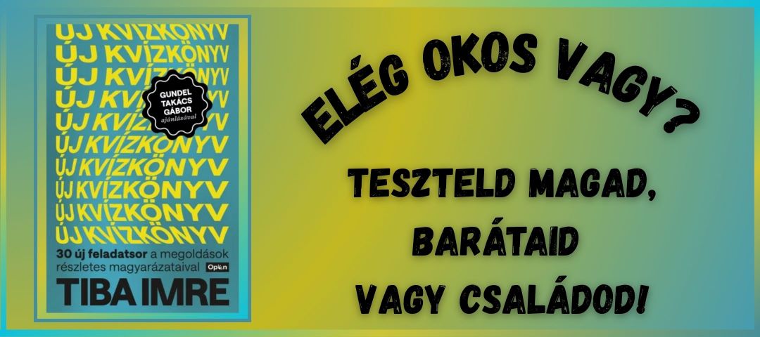 ÚJ KVÍZKÖNYV - 30 ÚJ FELADATSOR-TIBA IMRE