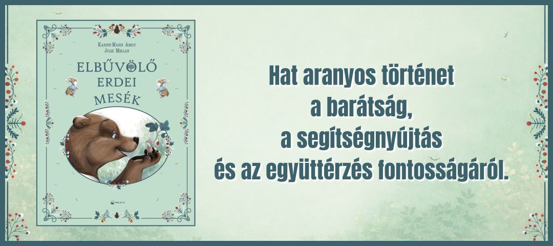 ELBŰVÖLŐ ERDEI MESÉK