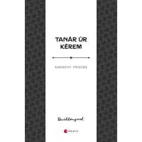 TANÁR ÚR KÉREM - DIÁKKÖNYVEK (A TELJES MŰ)