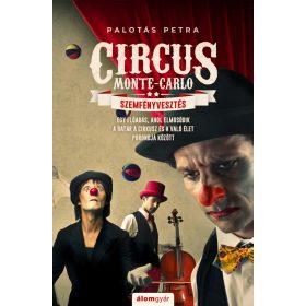 SZEMFÉNYVESZTÉS - CIRCUS MONTE-CARLO 2.