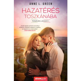 HAZATÉRÉS TOSZKÁNÁBA - TOSZKÁN LÁZADÓ 1.