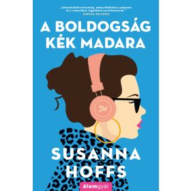 A BOLDOGSÁG KÉK MADARA