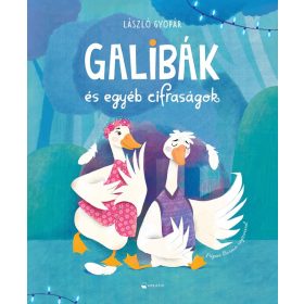 GALIBÁK ÉS EGYÉB CIFRASÁGOK
